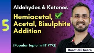 Addition of Alcohol across carbonyl - Acetal Formation | Aldehydes & Ketones
