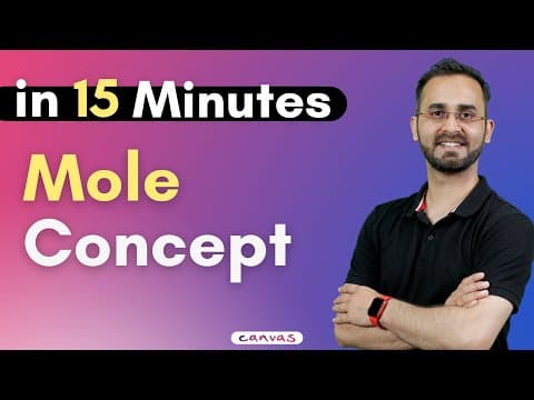 Mole Concept in 15 Min - All Concepts and formulas