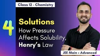 Effect of Pressure on Solubility & Henry's Law