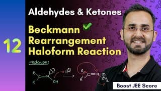 Nitrosation of Enols, Beckmann Rearrangemnet & Haloform Reaction