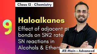 Adjacent pi bonds with SN2 Reaction, SN reactions in Alcohols, Williamson synthesis