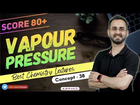 Understand Vapour Pressure and its formulas