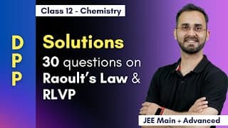 Solving 30 Questions on Solutions