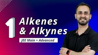 Introduction to Alkenes & Alkynes